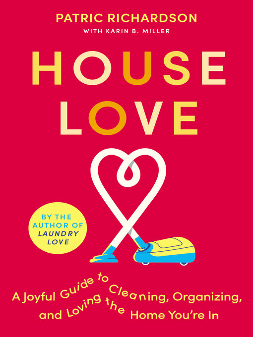 Title details for House Love by Patric Richardson - Available